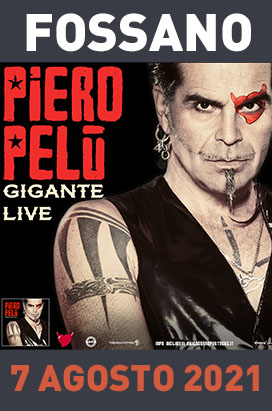 PIERO PELÃ™ LIVE - 7 agosto 2021 FOSSANO